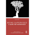 Being Supervised: A Guide for Supervisees - Paperback
