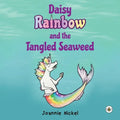 Daisy Rainbow and the Tangled Seaweed - Paperback