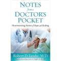 Notes from a Doctor's Pocket: Heartwarming Stories of Hope and Healing - Paperback