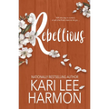 Rebellious - Paperback