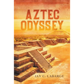 Aztec Odyssey - Paperback