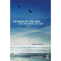 The Death of God and the Meaning of Life - Paperback