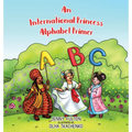 An International Princess Alphabet Primer - Hardcover
