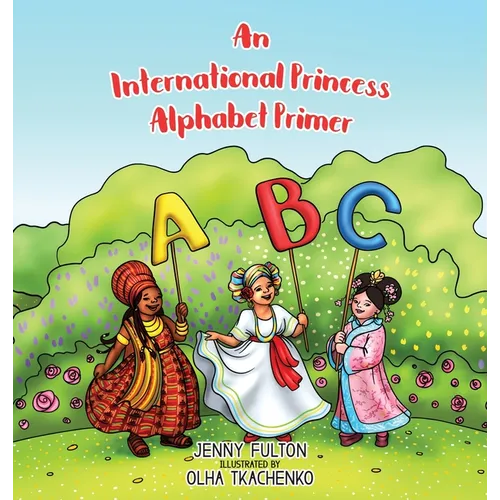 An International Princess Alphabet Primer - Hardcover