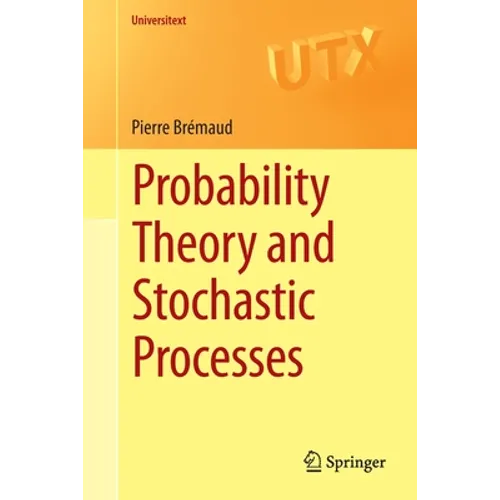 Probability Theory and Stochastic Processes - Paperback