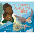 A Terrible Place for a Nest - Hardcover