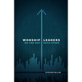 Worship Leaders: We Are Not Rock Stars - Paperback