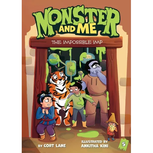 Monster and Me 5: The Impossible Imp - Hardcover