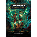 Star Wars: The High Republic: Tears of the Nameless - Hardcover