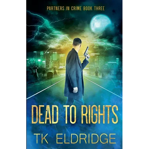 Dead to Rights - Paperback