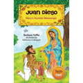 Juan Diego: Mary's Humble Messenger - Paperback