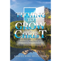Tithing to Grow in Christ: Devotional Practical Study - Paperback