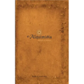 El Alquimista: Edicion Illustrada: Edicion Illustrada - Hardcover