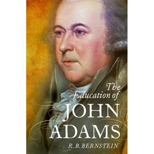 The Education of John Adams - Paperback