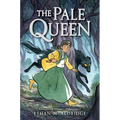 The Pale Queen: A Graphic Novel - Paperback