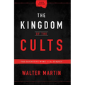 The Kingdom of the Cults: The Definitive Work on the Subject - Hardcover