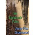 We Sagebrush Folks - Paperback
