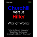 Churchill Versus Hitler: War of Words - Paperback