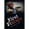 First Fridays: Conversations About Spirituality in Later Life - Hardcover