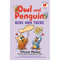Owl and Penguin: Here and There - Hardcover