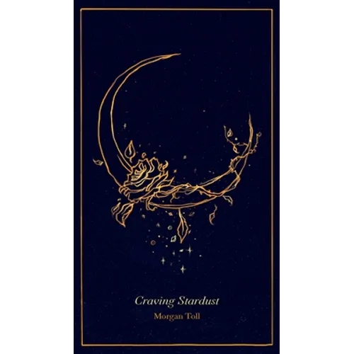 Craving Stardust - Hardcover