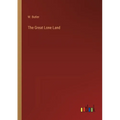 The Great Lone Land - Paperback