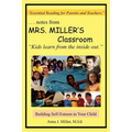 ...notes from MRS. MILLER'S Classroom: Building Self-Esteem in Your Child - Paperback