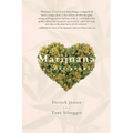Marijuana: A Love Story - Paperback