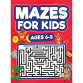 Mazes For Kids Ages 6-8: Maze Activity Book 6, 7, 8 year olds Children Maze Activity Workbook (Games, Puzzles, and Problem-Solving Mazes Activity Book - Hardcover