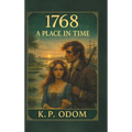 1768: A Place in Time - Hardcover