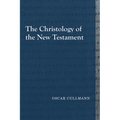 The Christology of the New Testament - Paperback