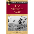 The Vietnam War: The Best One-Hour History - Paperback