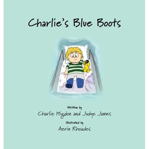 Charlie's Blue Boots - Hardcover
