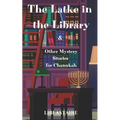 The Latke in the Library & Other Mystery Stories for Chanukah - Paperback