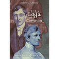 The Logic of Conversion: The Harmony of Heart, Will, Mind, and Imagination in John Henry Newman - Paperback