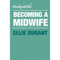 Becoming a Midwife: A Student Guide - Paperback