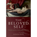 The Beloved Self: Morality and the Challenge from Egoism - Paperback