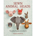 Sewn Animal Heads: Trophy Heads to Stitch - Paperback