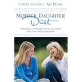 Mother-Daughter Duet: Getting to the Relationship You Want with Your Adult Daughter - Paperback