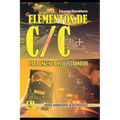 Elementos de Programación en C/C++ para Ingenieros Electrónicos: Serie Ingenieria Electronica - Paperback