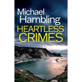 Heartless Crimes: a gripping detective thriller full of suspense - Paperback