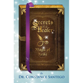 Secrets of a Healer - Magic of Reiki - Paperback