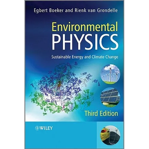 Environmental Physics: Sustainable Energy and Climate Change - Paperback