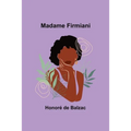 Madame Firmiani - Paperback