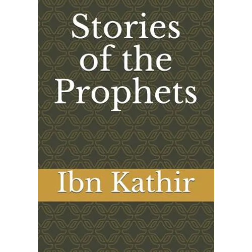Stories of the Prophets - Paperback