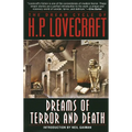 The Dream Cycle of H. P. Lovecraft: Dreams of Terror and Death - Paperback