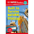 DK Super Readers Level 3 Built to Survive Natural Disasters - Paperback
