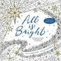 All Is Bright: A Devotional Journey to Color Your Way to Christmas - Paperback