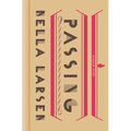 Passing - Hardcover