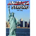 America Strong - Paperback